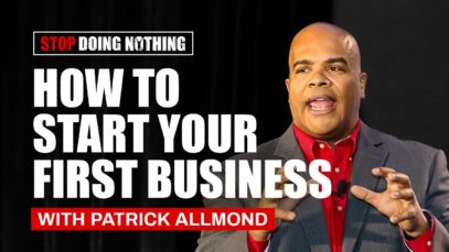 How to Start Your Very First Business Today