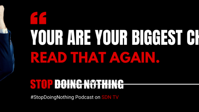 Stop Doing Nothing Podcast
