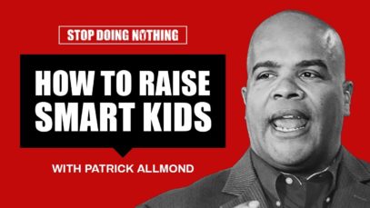 How to Raise Smart Kids