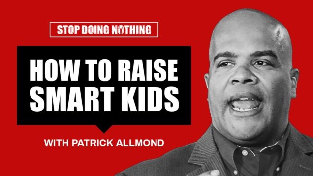 How to Raise Smart Kids