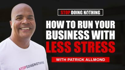 How to Run Your Business with Less Stress