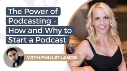 The Power of Podcasting- How and Why to Start a Podcast