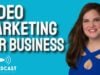 Video Marketing For Business