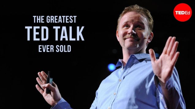 The Greatest TED Talk Ever Sold