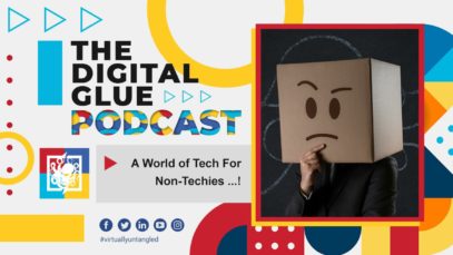 A World of Tech For Non-Techies …!