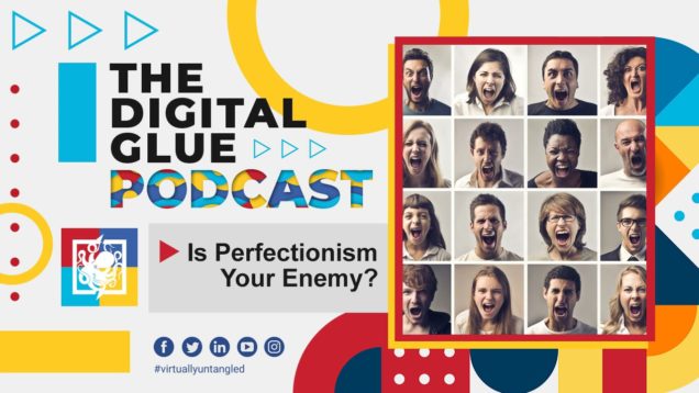 Is Perfectionism Your Enemy?