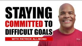 Staying Committed to Difficult Goals