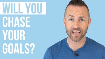 Are You Chasing Your Goals?