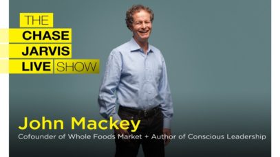 Elevating Humanity Through Business with John Mackey