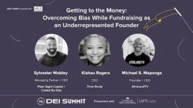 Getting to the Money: Overcoming Bias While Fundraising as an Underrepresented Founder