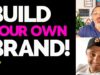 How To Build Your Own Brand
