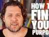 How To Find Your Purpose in 14 Minutes