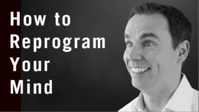 How To Reprogram You Mind For Positive Thinking