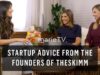 Killer Startup Advice from the Founders of theSkimm