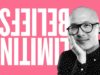 Limiting Belief, Behaviors – Do This Instead