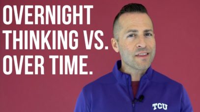 Success is Over Time, Not Overnight