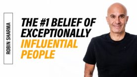 The #1 Belief Of Exceptional Influential People
