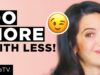 Use This Trick To Help You Get MORE Done By Doing LESS